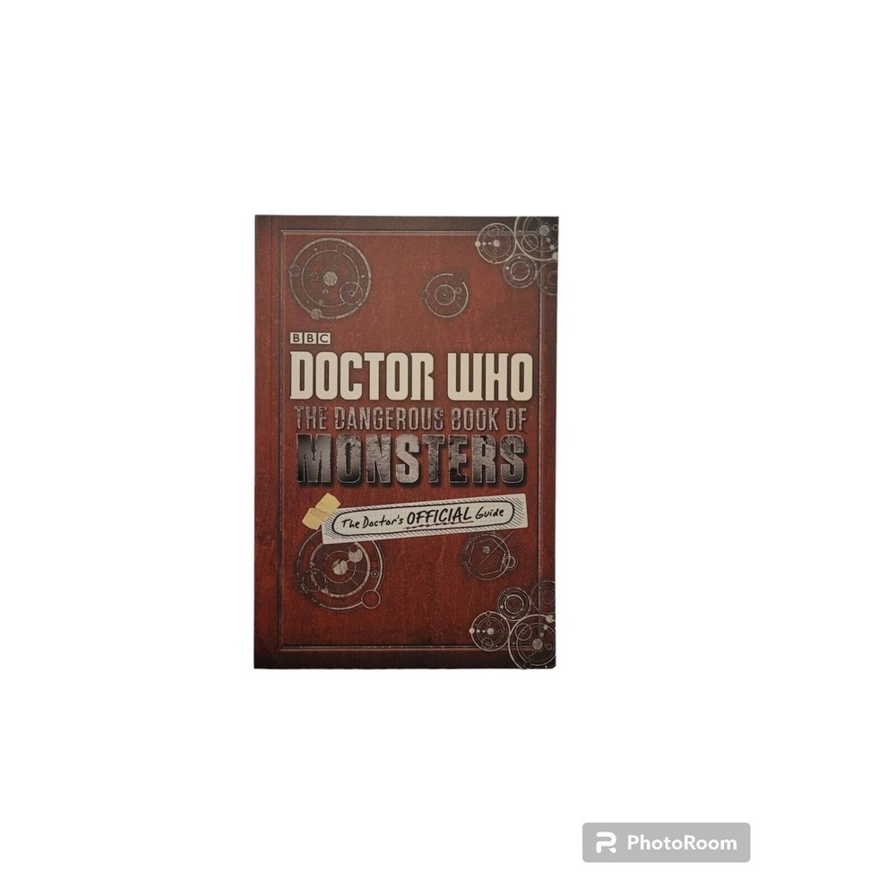 DOCTOR WHO Dangerous Book Of Monsters, The Doctor’s Official Guide (25% charity)